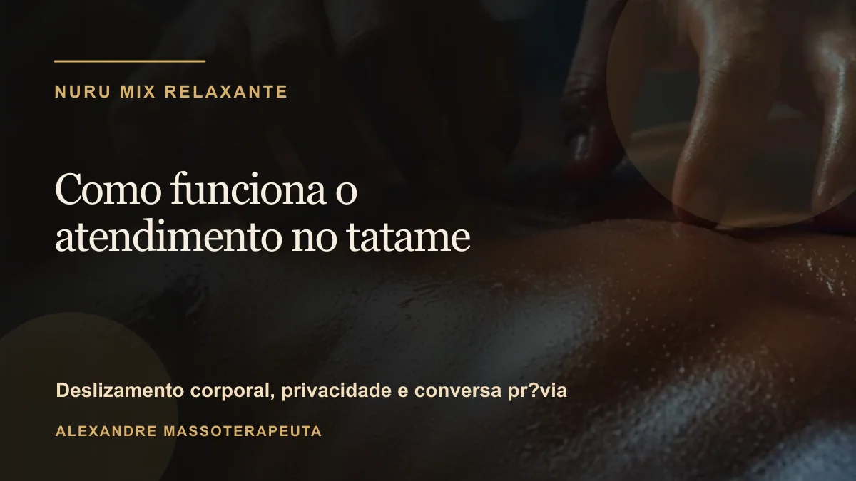 Capa do artigo Nuru Mix Relaxante em Campinas: como funciona o atendimento no tatame